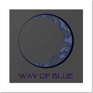 Way of Blue - text Posters and Art